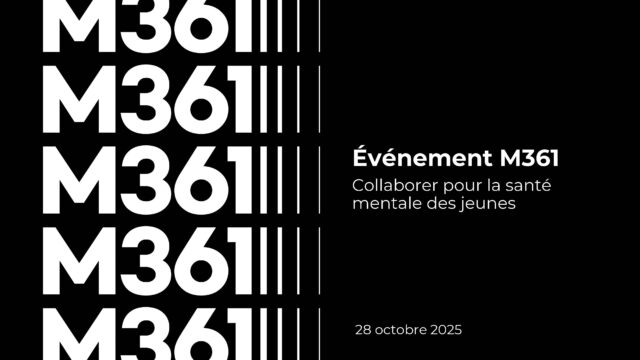 M361 Collaborer pour la sante mentale des jeunes 640x360